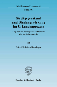 Streitgegenstand und Bindungswirkung im Urkundenprozess