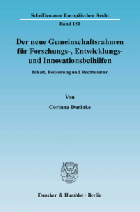 Der neue Gemeinschaftsrahmen für Forschungs-, Entwicklungs- und Innovationsbeihilfen