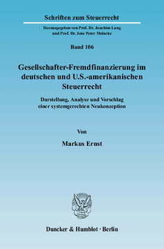Gesellschafter-Fremdfinanzierung im deutschen und U.S.-amerikanischen Steuerrecht