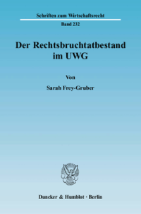 Der Rechtsbruchtatbestand im UWG