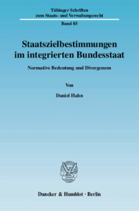 Staatszielbestimmungen im integrierten Bundesstaat