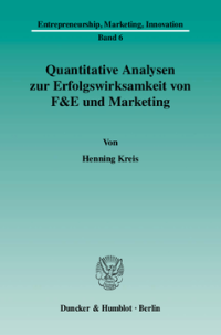 Quantitative Analysen zur Erfolgswirksamkeit von F&E und Marketing