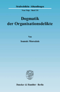 Dogmatik der Organisationsdelikte