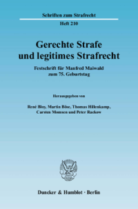 Gerechte Strafe und legitimes Strafrecht