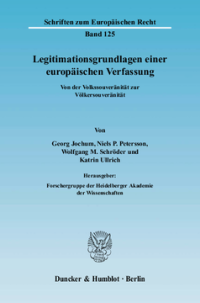 Legitimationsgrundlagen einer europäischen Verfassung
