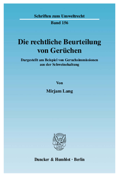Die rechtliche Beurteilung von Gerüchen Die rechtliche Beurteilung von Gerüchen