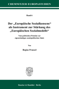 Der »Europäische Sozialkonsens« als Instrument zur Stärkung des »Europäischen Sozialmodells«