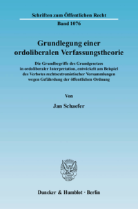 Grundlegung einer ordoliberalen Verfassungstheorie