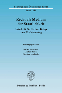 Recht als Medium der Staatlichkeit Recht als Medium der Staatlichkeit