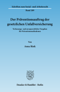 Der Präventionsauftrag der gesetzlichen Unfallversicherung