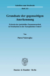Grundsatz der gegenseitigen Anerkennung