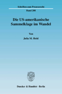Die US-amerikanische Sammelklage im Wandel