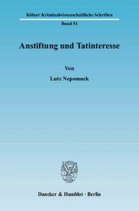 Anstiftung und Tatinteresse