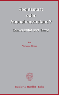 Rechtsstaat oder Ausnahmezustand?
