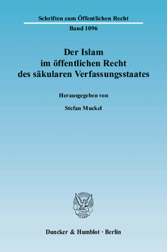 Der Islam im öffentlichen Recht des säkularen Verfassungsstaates