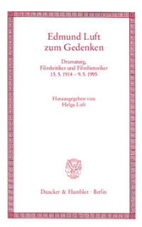 Edmund Luft zum Gedenken
