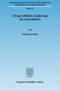 Die gerichtliche Ergänzung des Aufsichtsrats