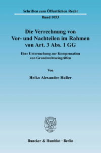Die Verrechnung von Vor- und Nachteilen im Rahmen von Art. 3 Abs. 1 GG