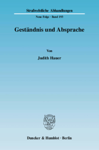 Geständnis und Absprache