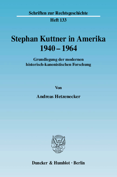 Stephan Kuttner in Amerika 1940–1964