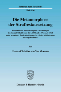 Die Metamorphose der Strafrestaussetzung