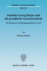 Joachim Georg Darjes und die preußische Gesetzesreform