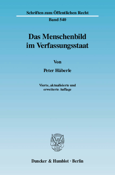 Das Menschenbild im Verfassungsstaat Das Menschenbild im Verfassungsstaat