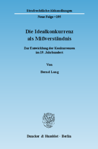 Die Idealkonkurrenz als Mißverständnis