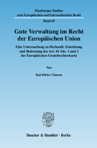 Gute Verwaltung im Recht der Europäischen Union