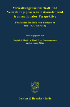 Verwaltungswissenschaft und Verwaltungspraxis in nationaler und transnationaler Perspektive Verwaltungswissenschaft und Verwaltungspraxis in nationaler und transnationaler Perspektive