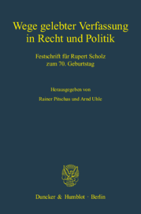 Wege gelebter Verfassung in Recht und Politik