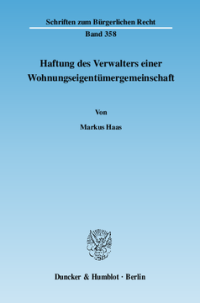 Haftung des Verwalters einer Wohnungseigentümergemeinschaft