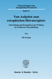 Vom Aufgebot zum europäischen Heiratsregister