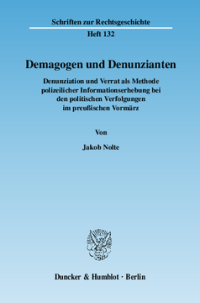 Demagogen und Denunzianten