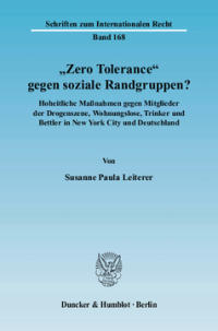 »Zero Tolerance« gegen soziale Randgruppen?