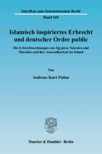 Islamisch inspiriertes Erbrecht und deutscher Ordre public
