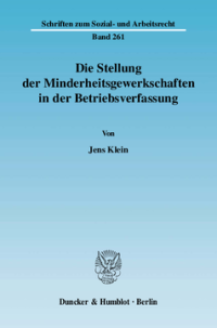 Die Stellung der Minderheitsgewerkschaften in der Betriebsverfassung