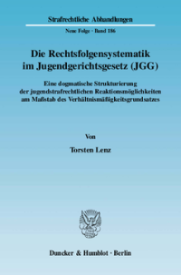 Die Rechtsfolgensystematik im Jugendgerichtsgesetz (JGG)