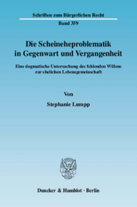 Die Scheineheproblematik in Gegenwart und Vergangenheit