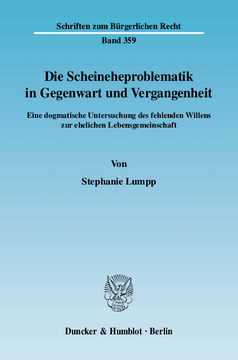 Die Scheineheproblematik in Gegenwart und Vergangenheit Die Scheineheproblematik in Gegenwart und Vergangenheit