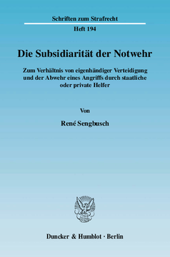 Die Subsidiarität der Notwehr