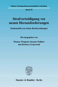Strafverteidigung vor neuen Herausforderungen