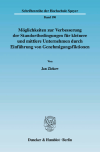 Möglichkeiten zur Verbesserung der Standortbedingungen für kleinere und mittlere Unternehmen durch Einführung von Genehmigungsfiktionen