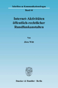 Internet-Aktivitäten öffentlich-rechtlicher Rundfunkanstalten