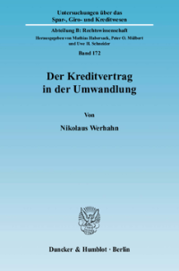 Der Kreditvertrag in der Umwandlung
