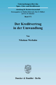 Der Kreditvertrag in der Umwandlung Der Kreditvertrag in der Umwandlung