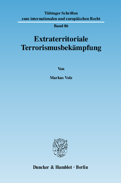 Extraterritoriale Terrorismusbekämpfung Extraterritoriale Terrorismusbekämpfung