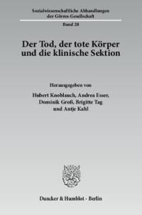 Der Tod, der tote Körper und die klinische Sektion