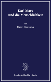 Karl Marx und die Menschlichkeit