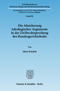 Die Absicherung teleologischer Argumente in der Zivilrechtsprechung des Bundesgerichtshofes